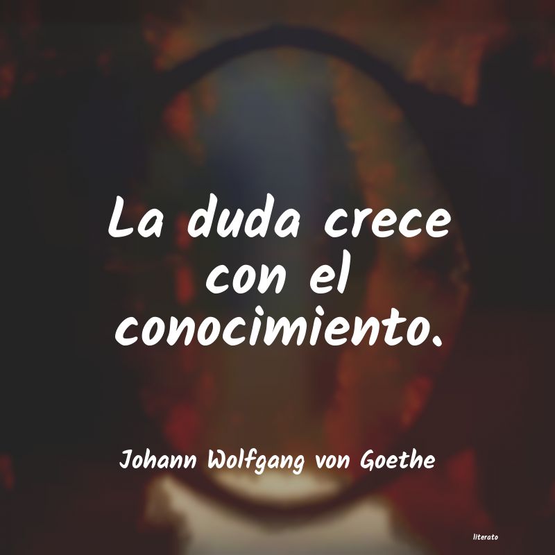 frases de Johann Wolfgang von Goethe