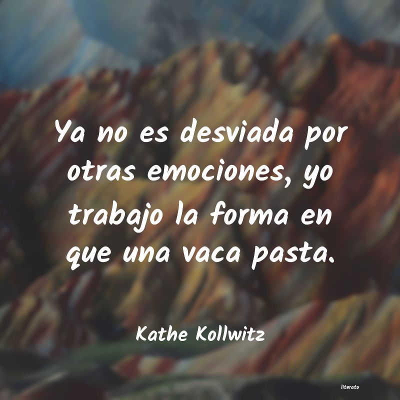 frases de Kathe Kollwitz