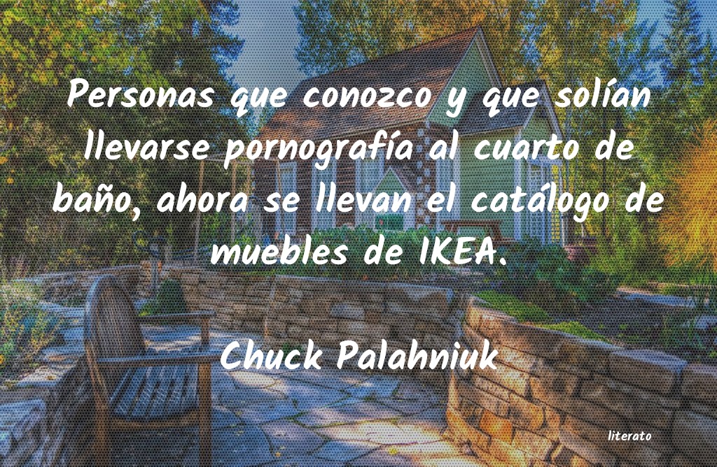 Frases de Chuck Palahniuk