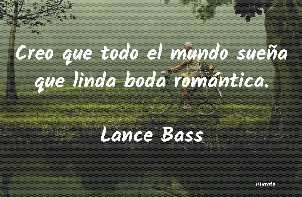 frases de Lance Bass
