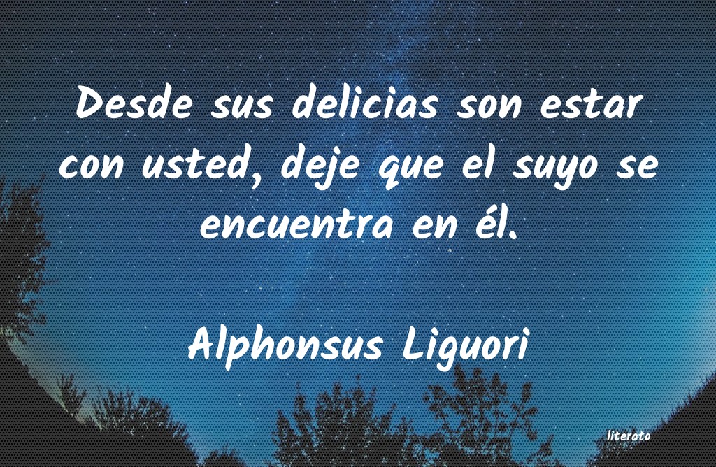 Frases de Alphonsus Liguori