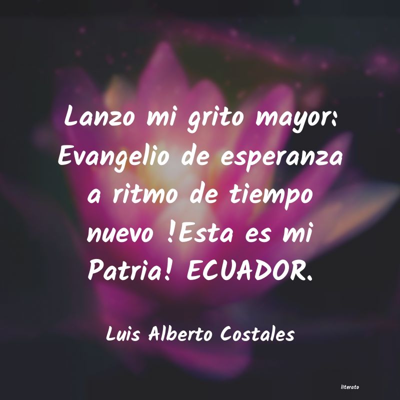 Frases de Luis Alberto Costales