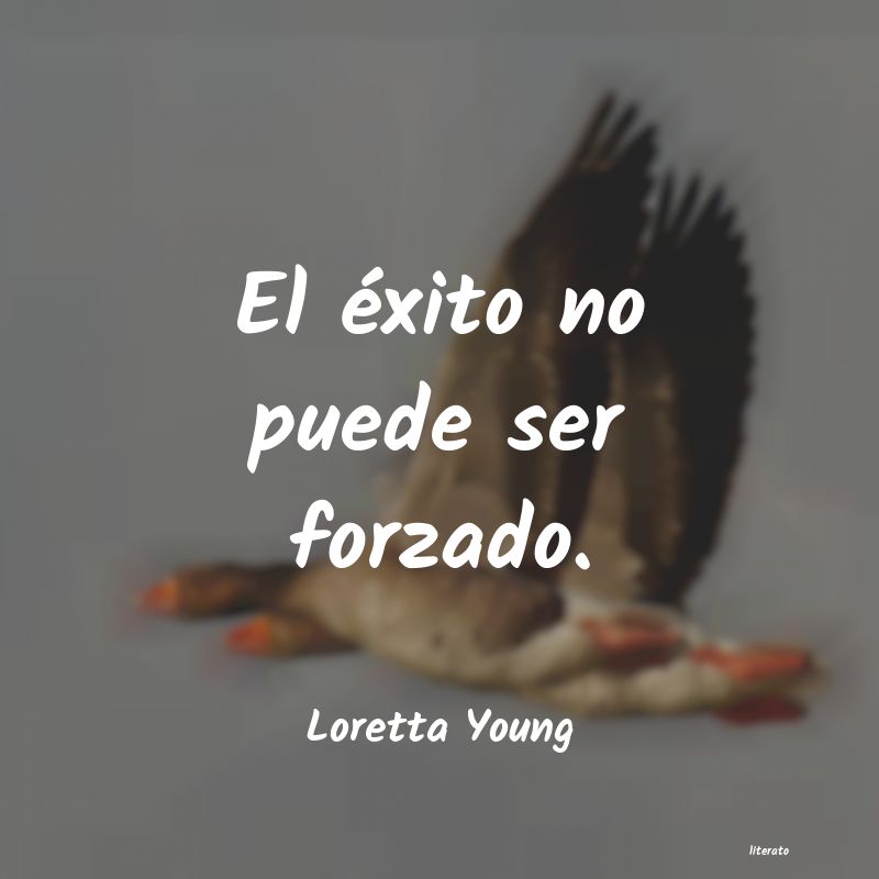 Frases de Loretta Young