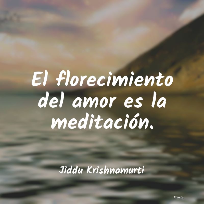 Frases de Jiddu Krishnamurti