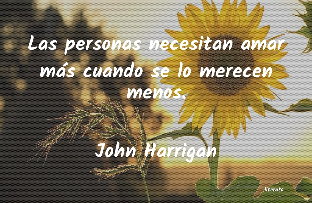 frases de John Harrigan