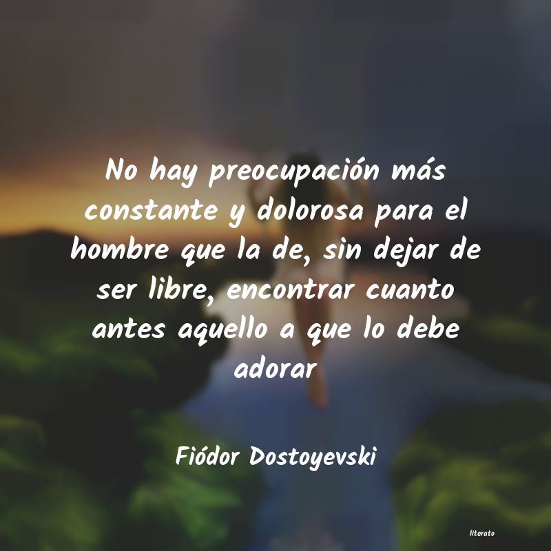 Frases de Fiódor Dostoyevski