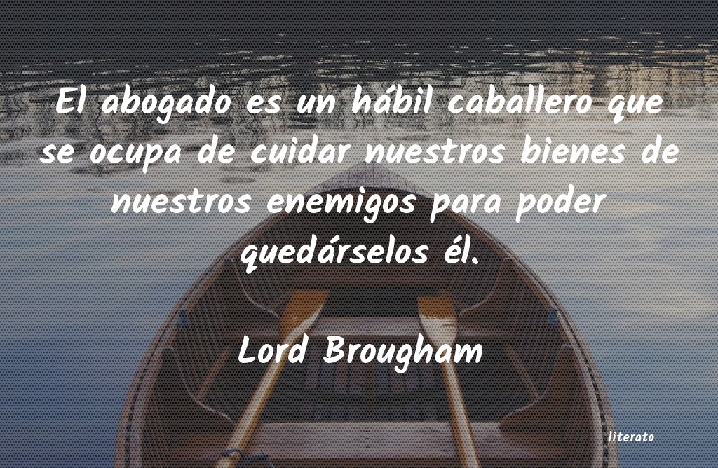 Frases de Lord Brougham