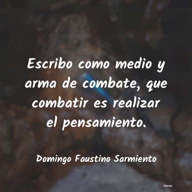 Frases de Domingo Faustino Sarmiento