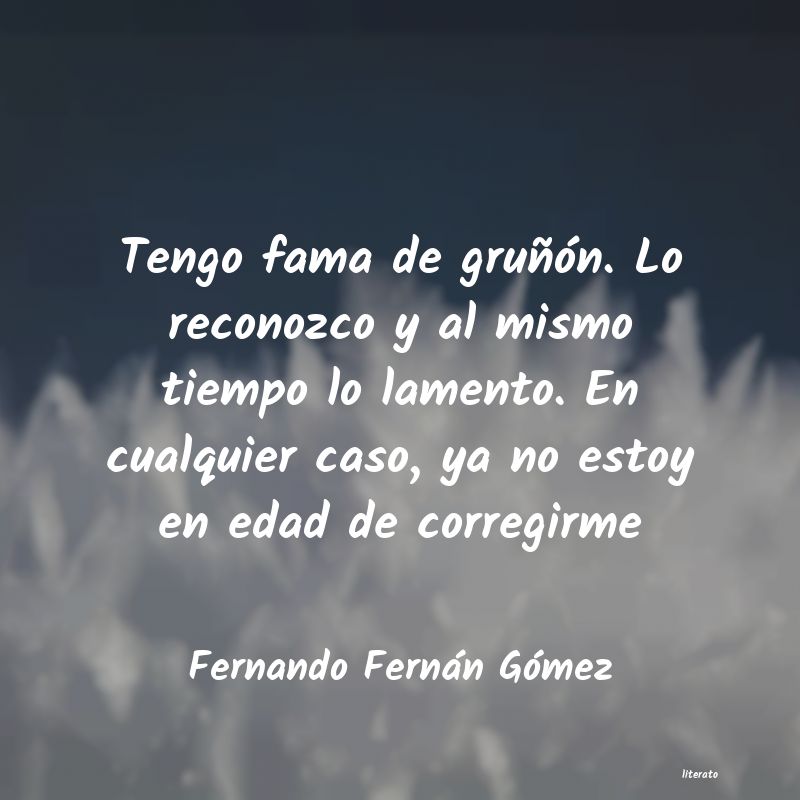 frases de Fernando Fernán Gómez