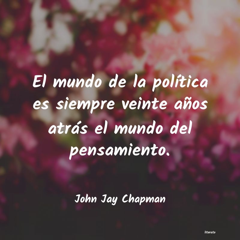 frases de John Jay Chapman