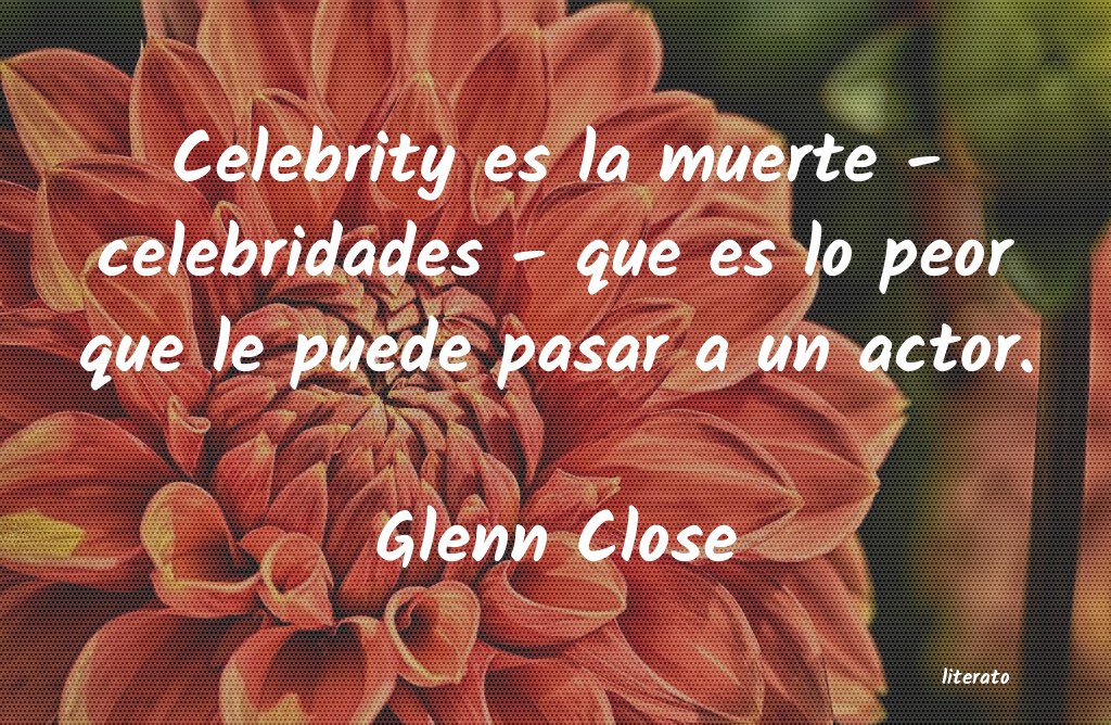 frases de Glenn Close