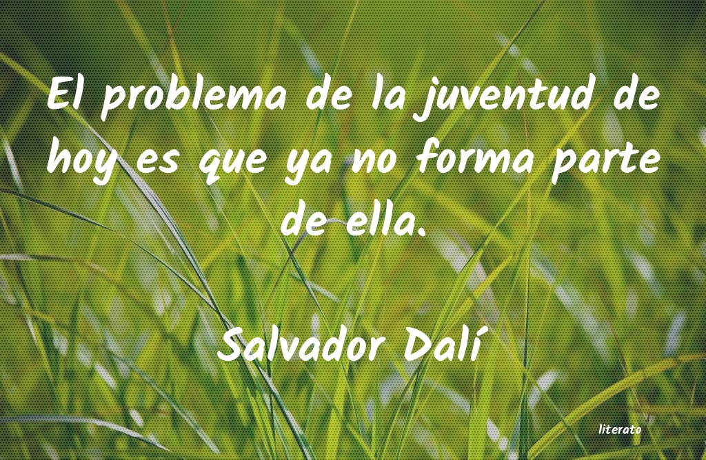 Frases de Salvador Dalí