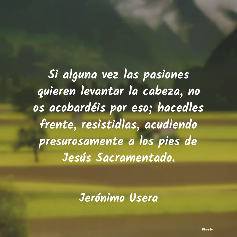 Frases de Jerónimo Usera