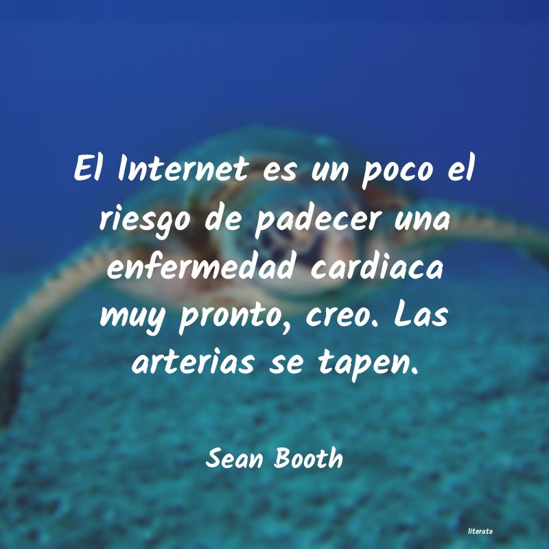 Frases de Sean Booth