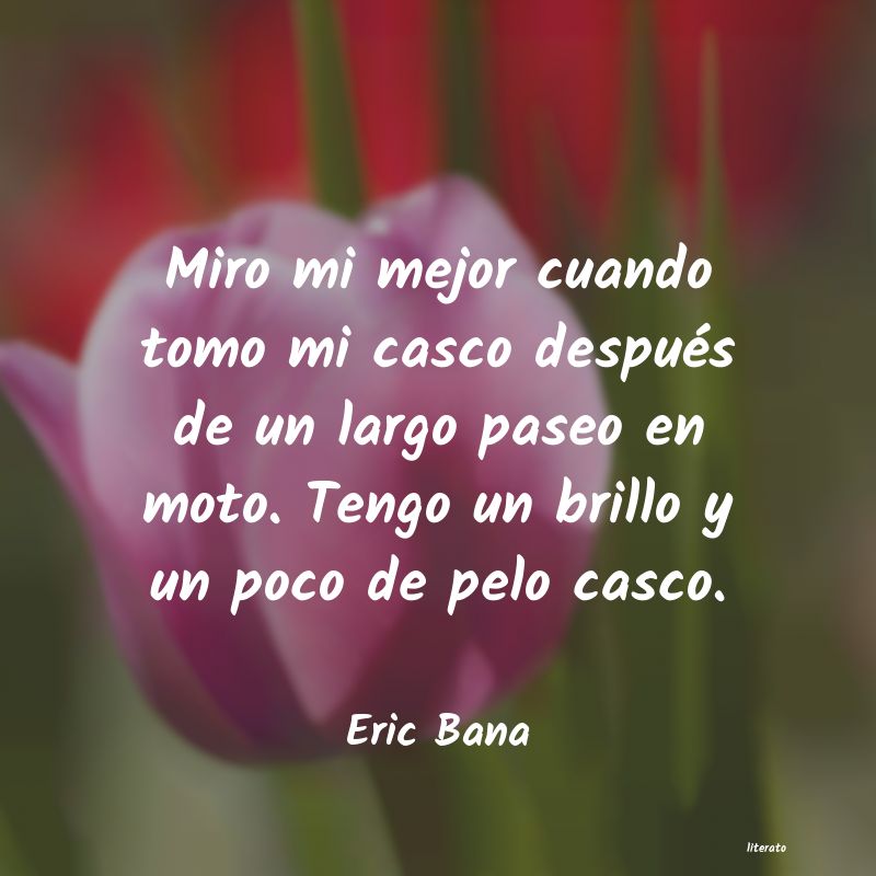 Frases de Eric Bana