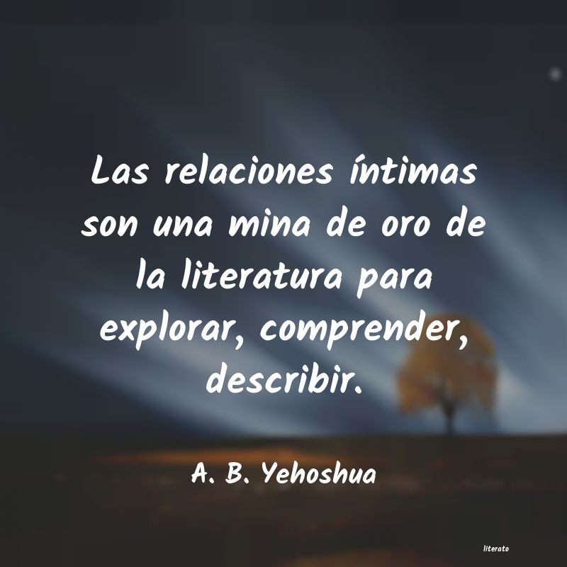 frases de A. B. Yehoshua