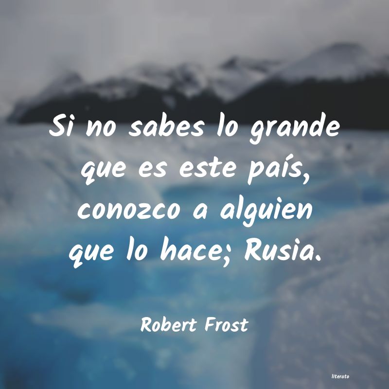 Frases de Robert Frost