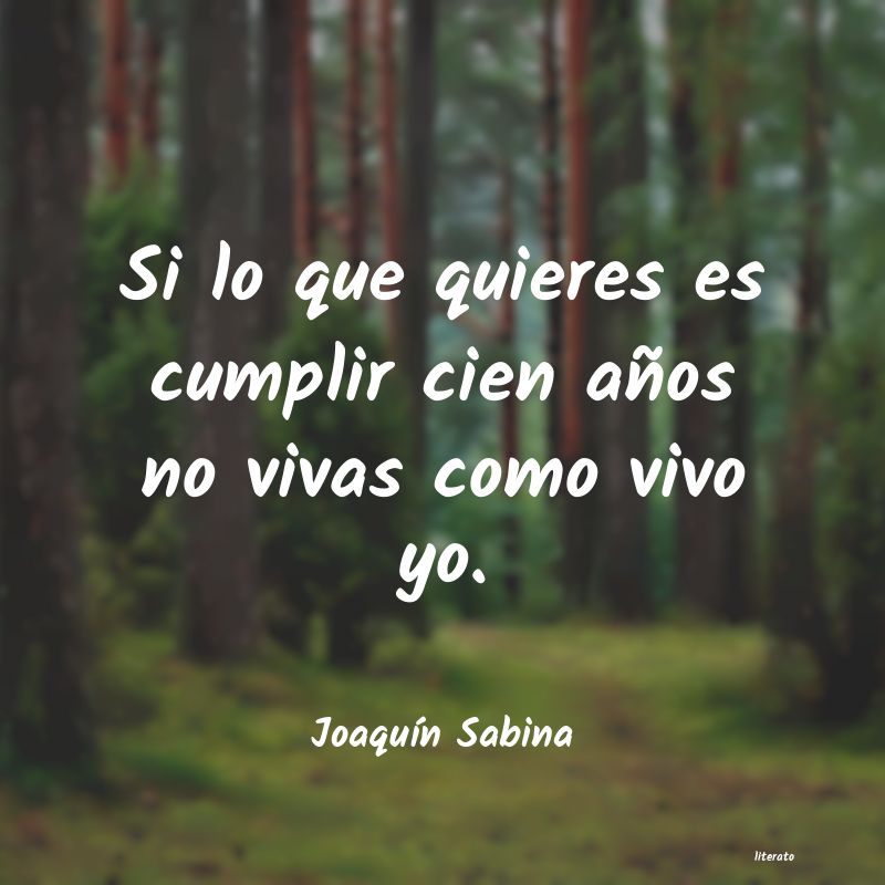 frases de JoaquÃn Sabina