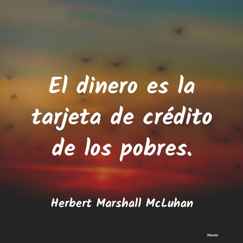 Frases de Herbert Marshall McLuhan