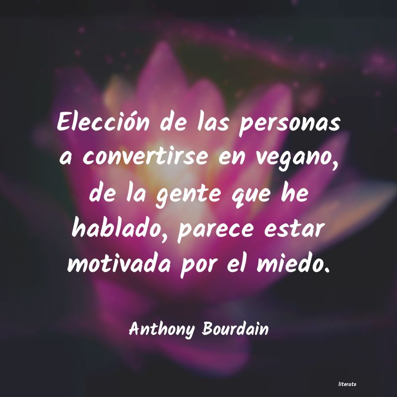 frases de Anthony Bourdain