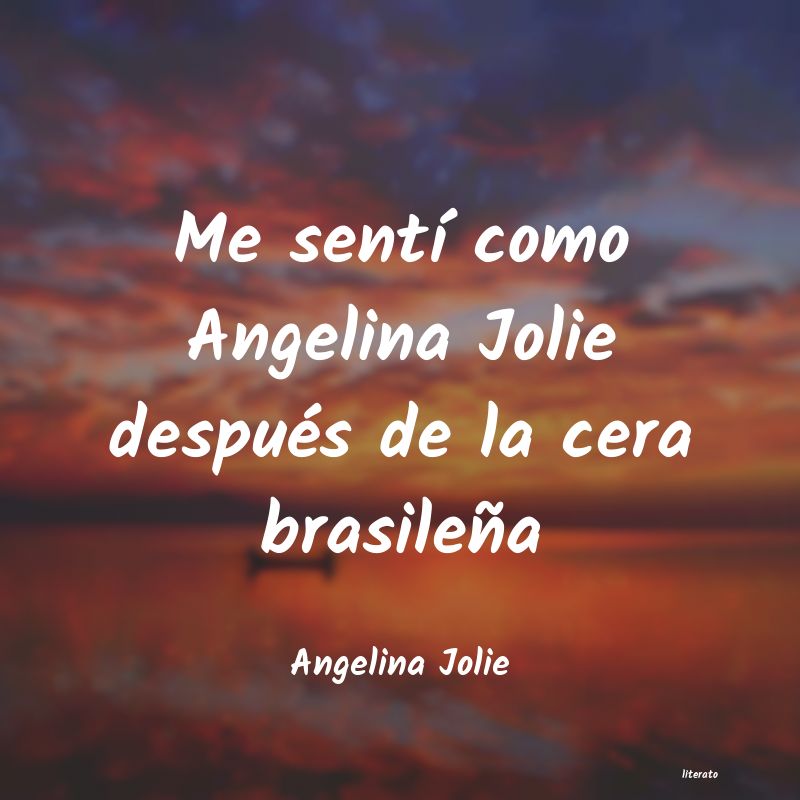 frases de Angelina Jolie