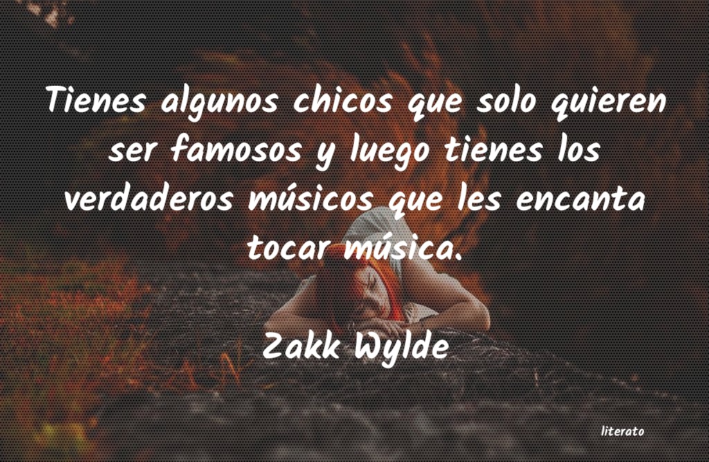 Frases de Zakk Wylde