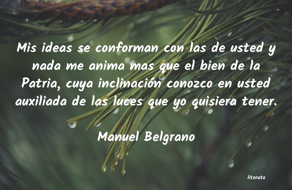 Frases de Manuel Belgrano