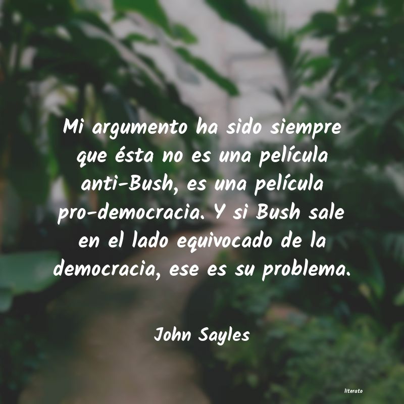 Frases de John Sayles