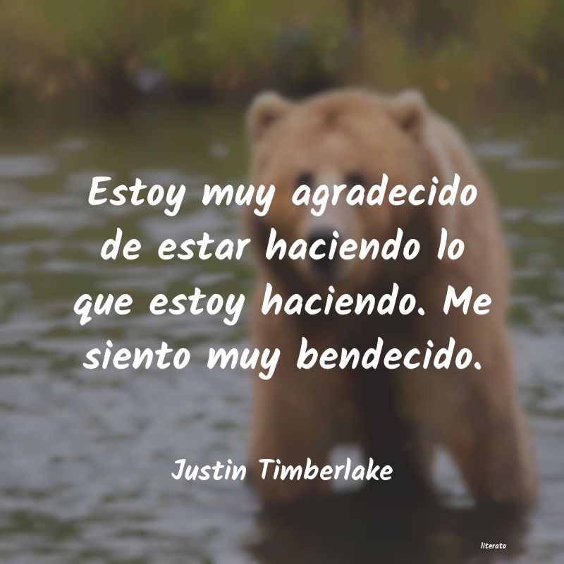 Frases de Justin Timberlake