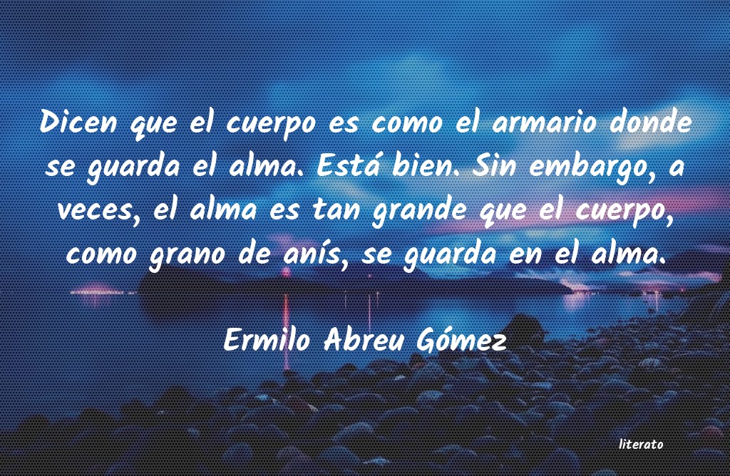 Frases de Ermilo Abreu Gómez