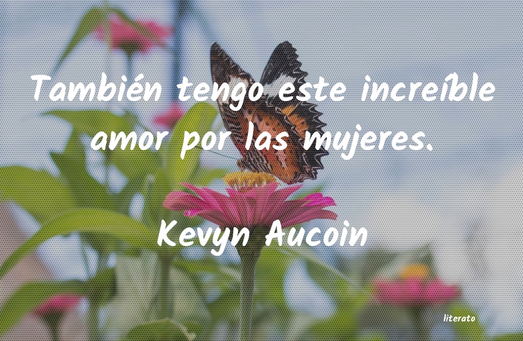 Frases de Kevyn Aucoin