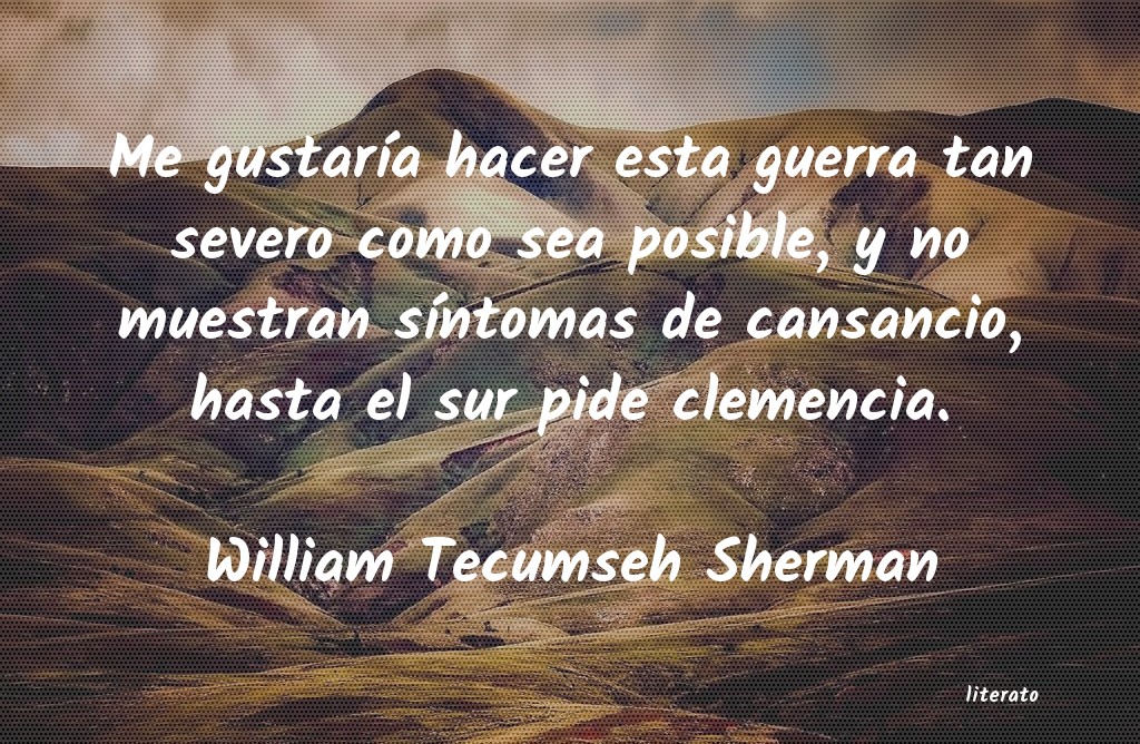 frases de William Tecumseh Sherman