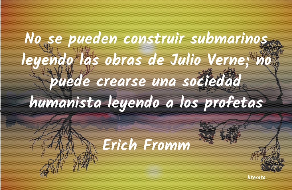 Frases de Erich Fromm