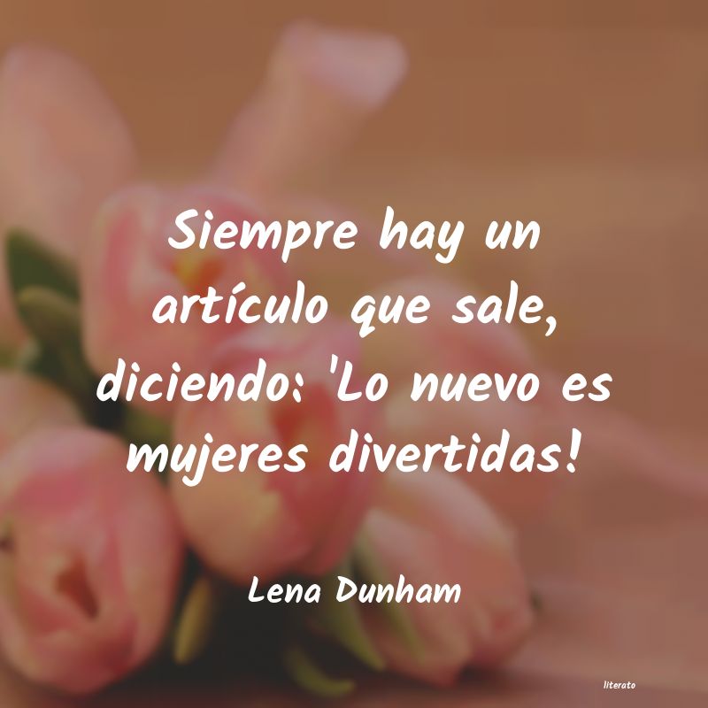 frases de Lena Dunham