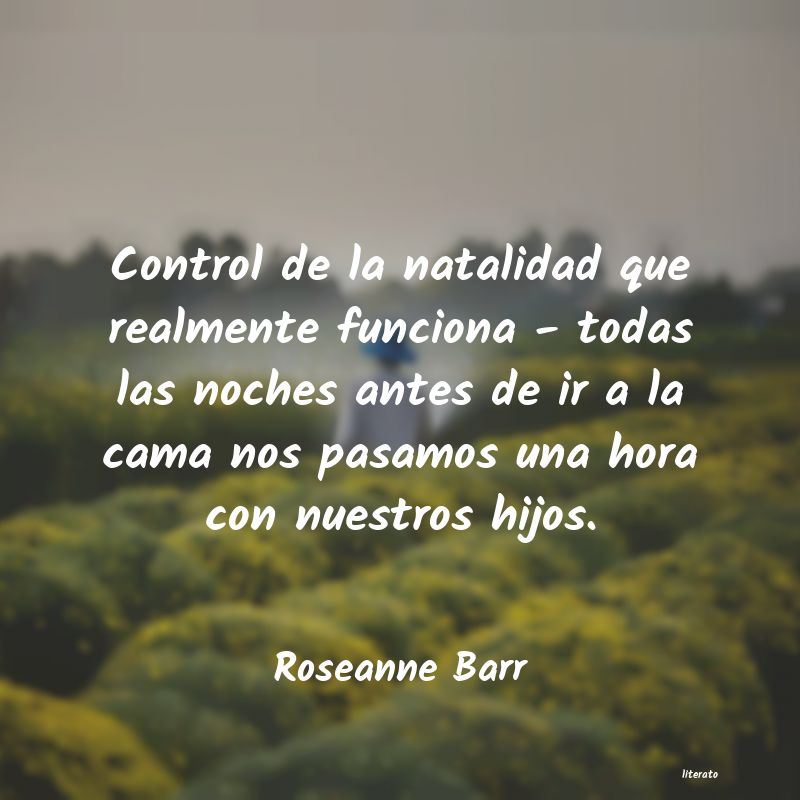 Frases de Roseanne Barr