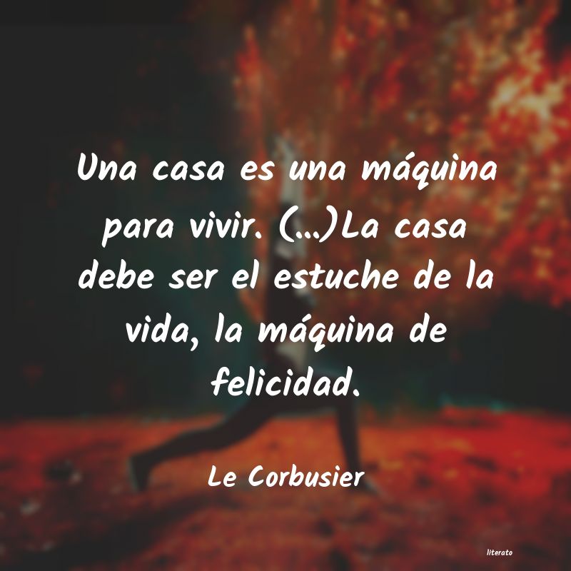 Frases de Le Corbusier