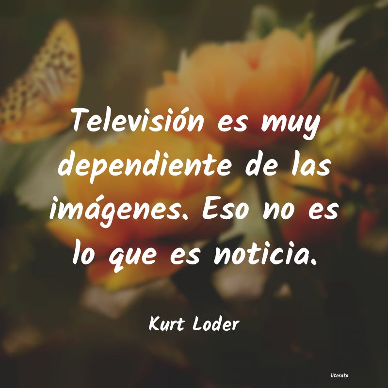 Frases de Kurt Loder