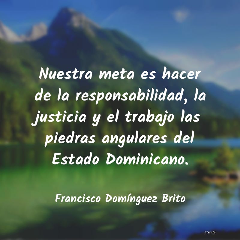 frases de Francisco DomÃnguez Brito