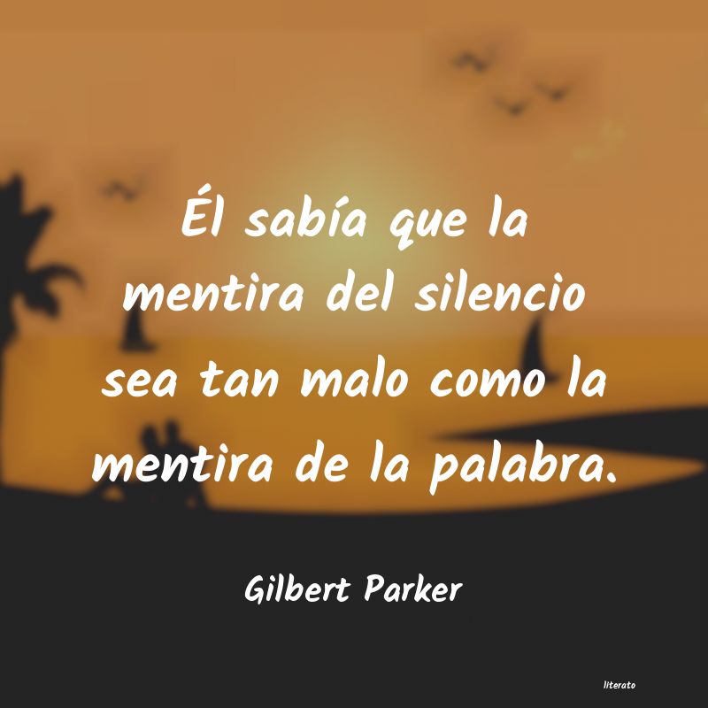 Frases de Gilbert Parker