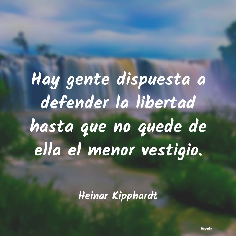 Frases de Heinar Kipphardt