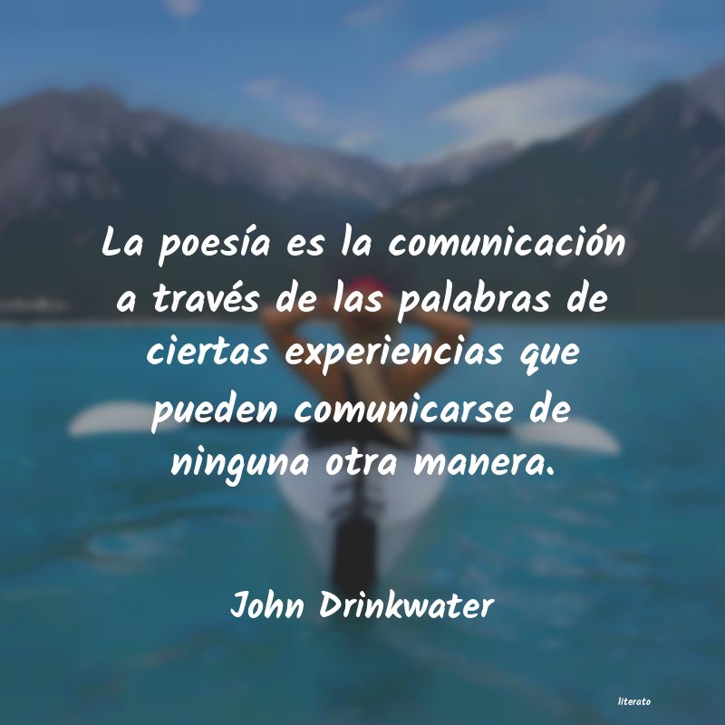 Frases de John Drinkwater