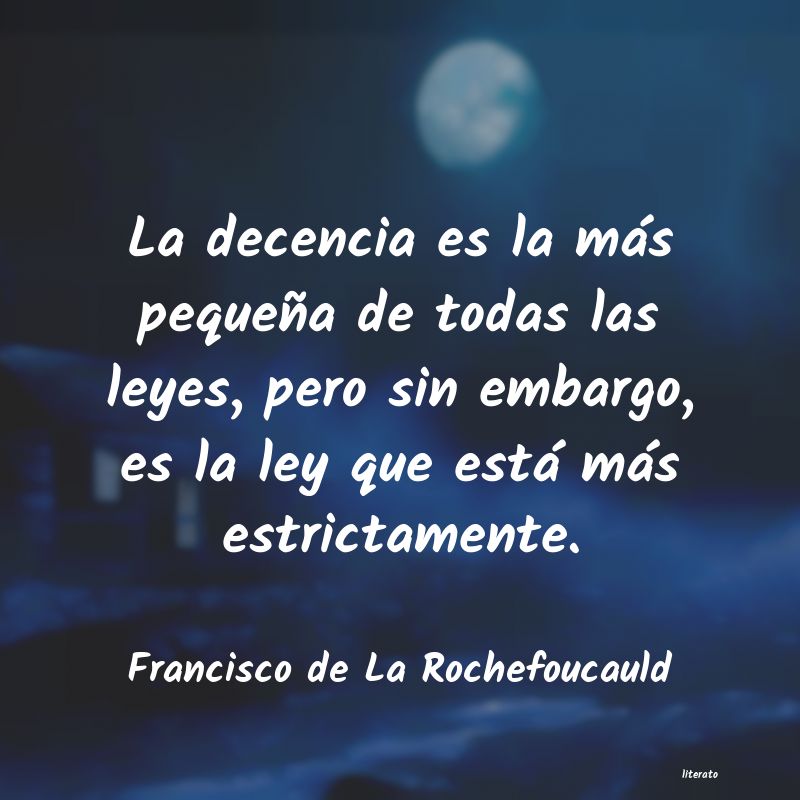 Frases de Francisco de La Rochefoucauld