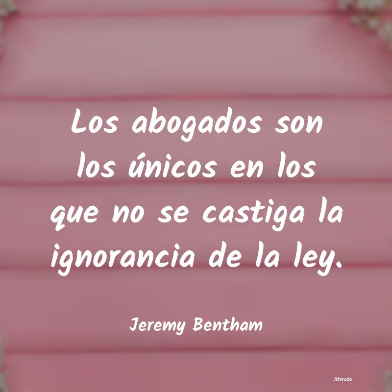 Frases de Jeremy Bentham