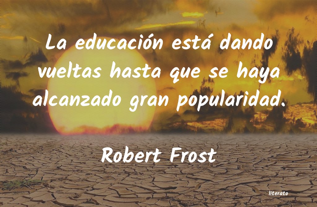 frases de Robert Frost