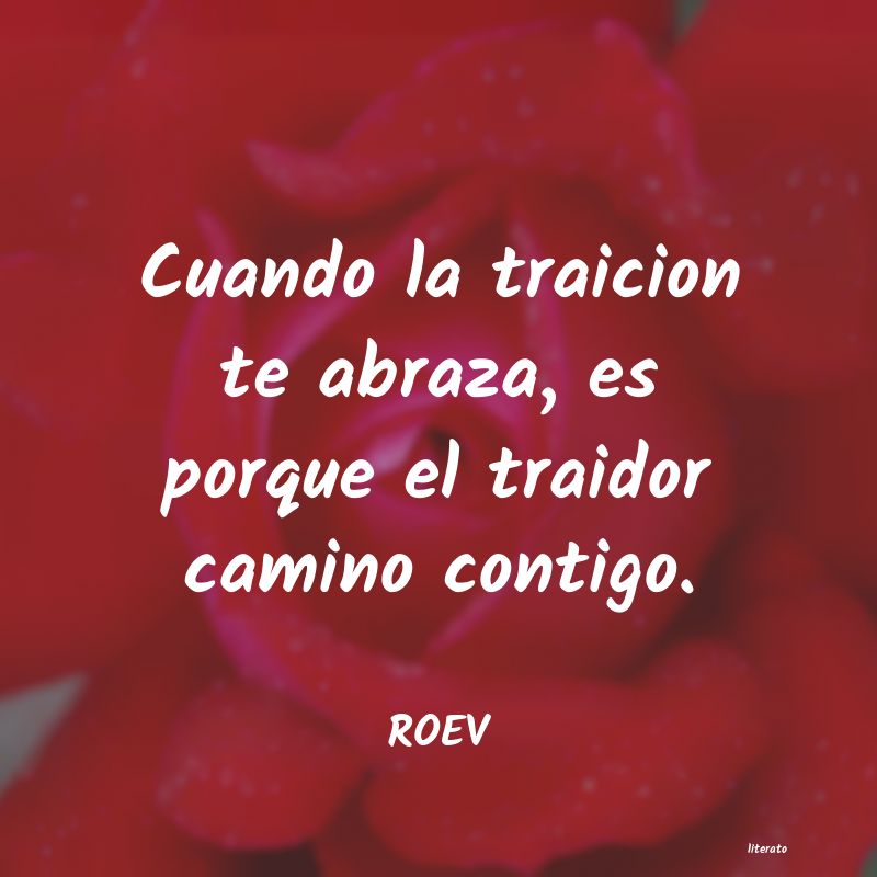 ROEV: Cuando la traicion te abraza,