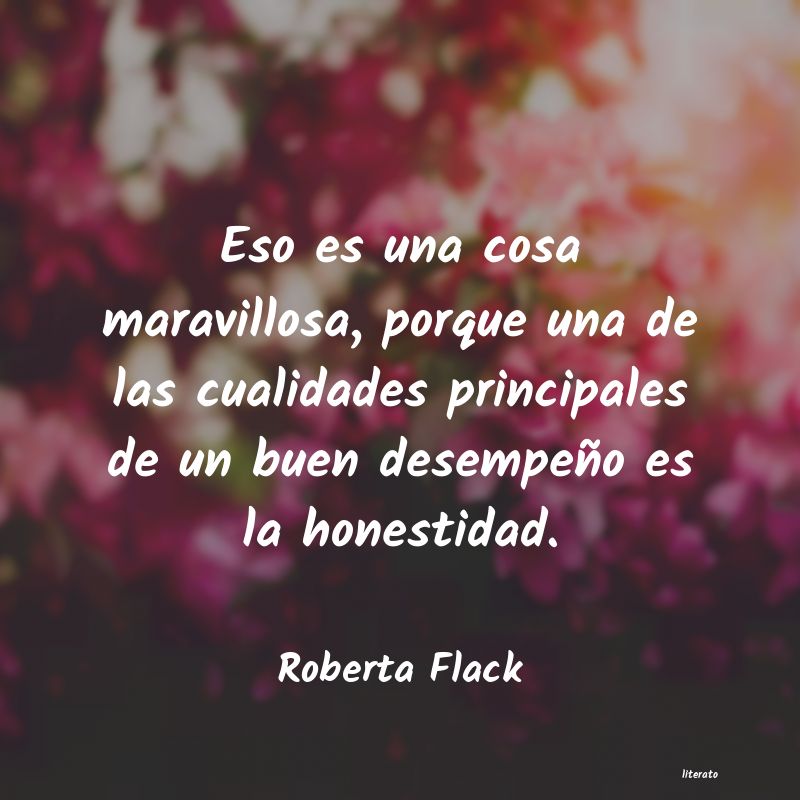 Frases de Roberta Flack