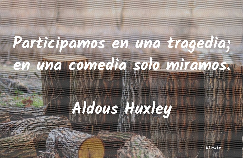 Frases de Aldous Huxley