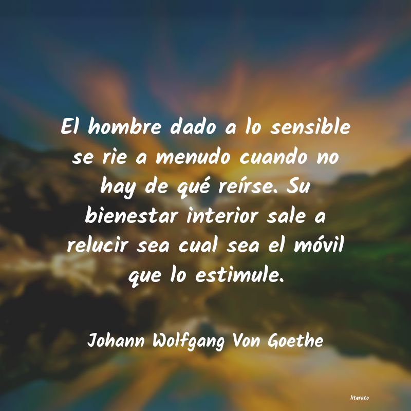 frases de Johann Wolfgang Von Goethe