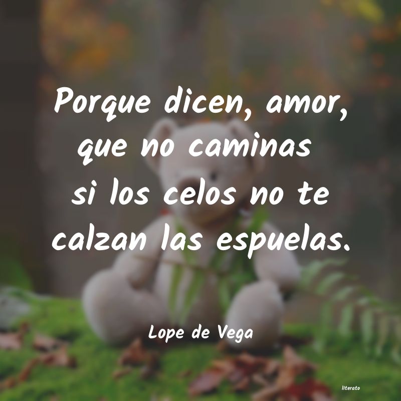 Frases de Lope de Vega