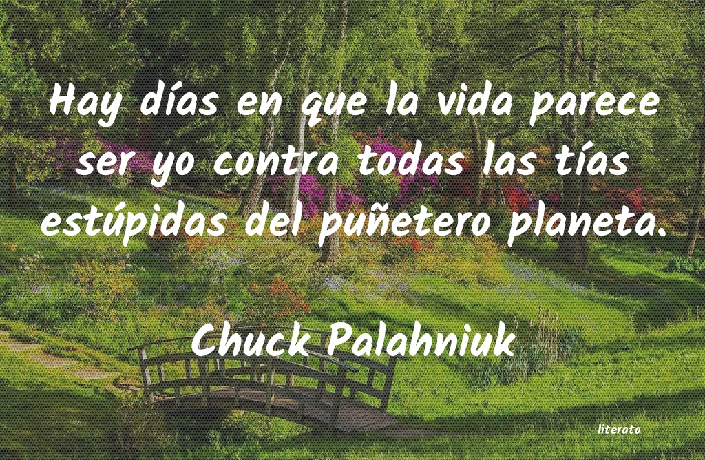 frases de Chuck Palahniuk